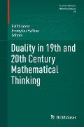 Duality in 19th and 20th Century Mathematical Thinking