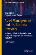 Asset Management and Institutional Investors: Methods and Tools for Asset Allocation, Portfolio Management and Performance Evaluation