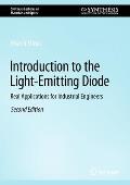 Introduction to the Light-Emitting Diode: Real Applications for Industrial Engineers