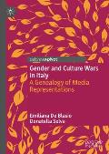 Gender and Culture Wars in Italy: A Genealogy of Media Representations