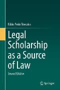 Legal Scholarship as a Source of Law
