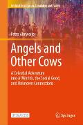 Angels and Other Cows: A Celestial Adventure Into AI Worlds, the Social Good, and Unknown Connections