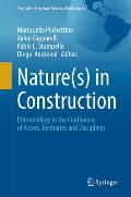 Nature(s) in Construction: Ethnobiology in the Confluence of Actors, Territories and Disciplines