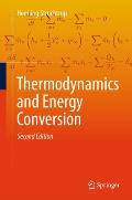 Thermodynamics and Energy Conversion: Second Edition