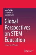 Global Perspectives on Stem Education: Theory and Practice