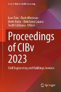 Proceedings of Cibv 2023: Civil Engineering and Buildings Services