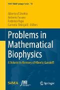 Problems in Mathematical Biophysics: A Volume in Memory of Alberto Gandolfi