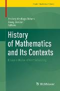 History of Mathematics and Its Contexts: Essays in Honor of Gert Schubring