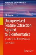 Unsupervised Feature Extraction Applied to Bioinformatics: A Pca Based and TD Based Approach