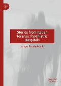 Stories from Italian Forensic Psychiatric Hospitals