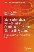 State Estimation for Nonlinear Continuous-Discrete Stochastic Systems: Numerical Aspects and Implementation Issues