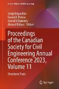 Proceedings of the Canadian Society for Civil Engineering Annual Conference 2023, Volume 11: Structures Track