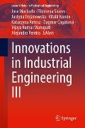 Innovations in Industrial Engineering III