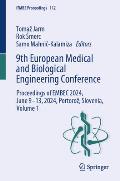 9th European Medical and Biological Engineering Conference: Proceedings of Embec 2024, June 9-13, 2024, Portoroz, Slovenia, Volume 1