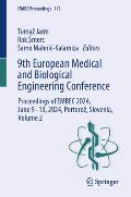 9th European Medical and Biological Engineering Conference: Proceedings of Embec 2024, June 9-13, 2024, Portoroz, Slovenia, Volume 2