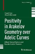 Positivity in Arakelov Geometry Over Adelic Curves: Hilbert-Samuel Formula and Equidistribution Theorem