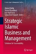 Strategic Islamic Business and Management: Solutions for Sustainability