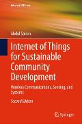 Internet of Things for Sustainable Community Development: Wireless Communications, Sensing, and Systems
