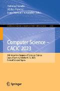 Computer Science - Cacic 2023: 29th Argentine Congress of Computer Science, Lujan, Argentina, October 9-12, 2023, Revised Selected Papers