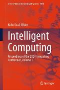 Intelligent Computing: Proceedings of the 2024 Computing Conference, Volume 1
