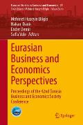 Eurasian Business and Economics Perspectives: Proceedings of the 42nd Eurasia Business and Economics Society Conference