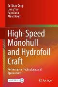 High-Speed Monohull and Hydrofoil Craft: Performance, Technology, and Applications