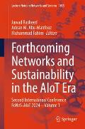 Forthcoming Networks and Sustainability in the Aiot Era: Second International Conference Fones-Aiot 2024. Volume 1