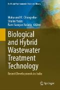Biological and Hybrid Wastewater Treatment Technology: Recent Developments in India
