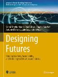 Designing Futures: Bridging Creativity, Sustainability, and Technology in Education and Industry