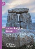 Modern Religious Druidry: Studies in Paganism, Celtic Identity, and Nature Spirituality