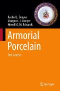 Armorial Porcelain: The Genesis