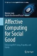 Affective Computing for Social Good: Enhancing Well-Being, Empathy, and Equity