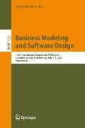 Business Modeling and Software Design: 14th International Symposium, Bmsd 2024, Luxembourg City, Luxembourg, July 1-3, 2024, Proceedings