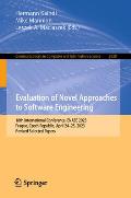 Evaluation of Novel Approaches to Software Engineering: 18th International Conference, Enase 2023, Prague, Czech Republic, April 24-25, 2023, Revised