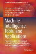 Machine Intelligence, Tools, and Applications: Proceedings of the International Conference on Machine Intelligence, Tools, and Applications--Icmita 20