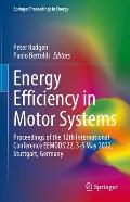 Energy Efficiency in Motor Systems: Proceedings of the 12th International Conference Eemods'22, 3-5 May 2022, Stuttgart, Germany