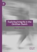 Exploring Integrity in the Christian Church