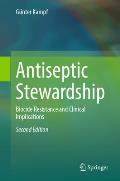 Antiseptic Stewardship: Biocide Resistance and Clinical Implications