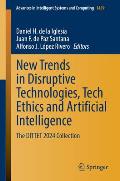 New Trends in Disruptive Technologies, Tech Ethics and Artificial Intelligence: The Dittet 2024 Collection