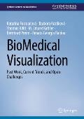 Biomedical Visualization: Past Work, Current Trends, and Open Challenges