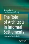 The Role of Architects in Informal Settlements: Claiming the Right to the City