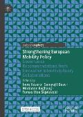 Strengthening European Mobility Policy: Governance Recommendations from Innovative Interdisciplinary Collaborations