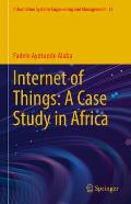 Internet of Things: A Case Study in Africa