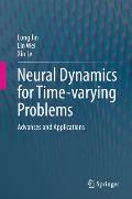 Neural Dynamics for Time-Varying Problems: Advances and Applications