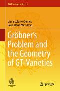 Gr?bner's Problem and the Geometry of Gt-Varieties