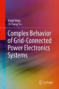 Complex Behavior of Grid-Connected Power Electronics Systems