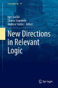 New Directions in Relevant Logic