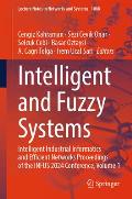 Intelligent and Fuzzy Systems: Intelligent Industrial Informatics and Efficient Networks Proceedings of the Infus 2024 Conference, Volume 1