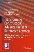 Transforming Construction: Advances in Fiber Reinforced Concrete: XI Rilem-Fib International Symposium on Fiber Reinforced Concrete (Befib 2024)