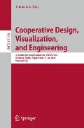 Cooperative Design, Visualization, and Engineering: 21st International Conference, Cdve 2024, Valencia, Spain, September 15-18, 2024, Proceedings